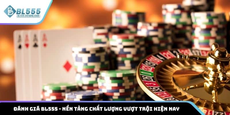 Đánh giá BL555